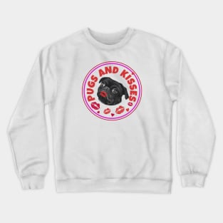 Pug Lovers Pun - Pugs And Kisses Crewneck Sweatshirt